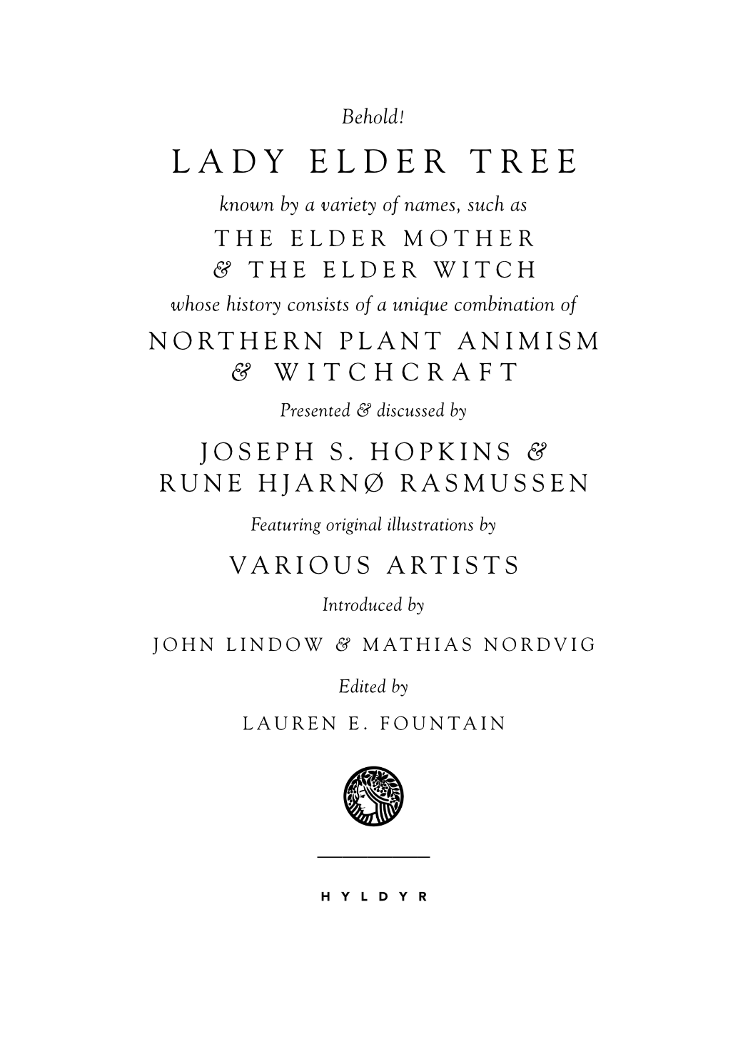 Lady Elder Tree: Northern Animism and Witchcraft