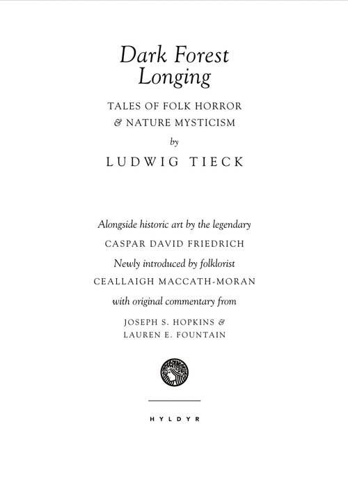Dark Forest Longing: Tales of Folk Horror & Nature Mysticism