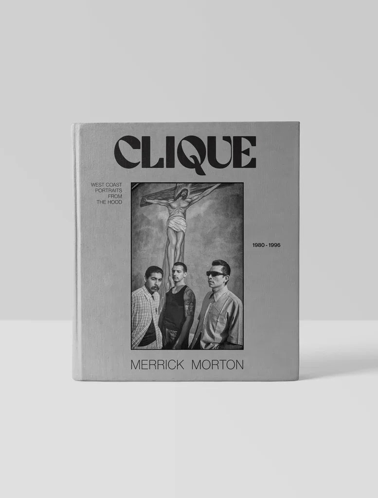 Clique: West Coast Portraits from the Hood, 1980-1996 | Hat & Beard Press