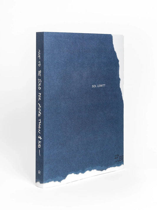 Sol LeWitt: Not to Be Sold for More Than $100