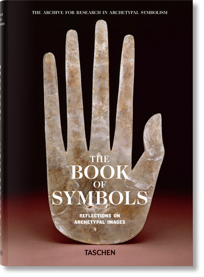 The Book of Symbols. Reflections on Archetypal Images | TASCHEN